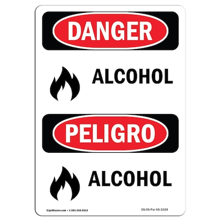 Signmission OSHA Danger Sign, 14" Height, Aluminum, Alcohol, Bilingual Spanish, 1014-VS-1024 OS-DS-A-1014-VS-1024
